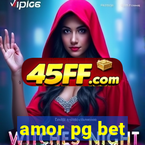 amor pg bet